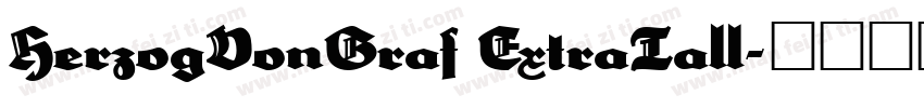 HerzogVonGraf ExtraTall字体转换